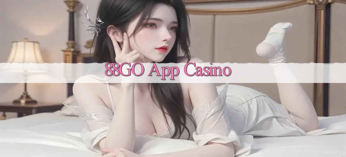 88go app casino