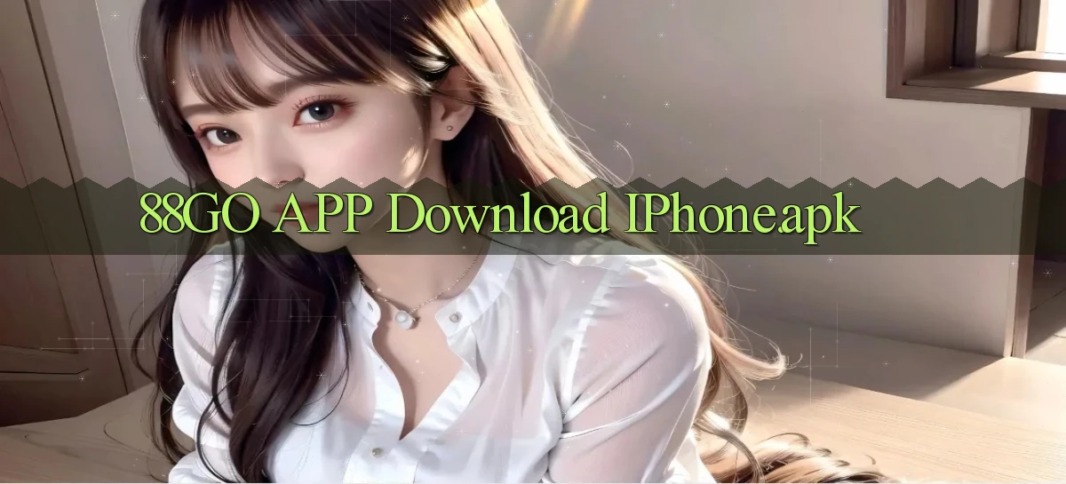 88go APP download iPhone.apk