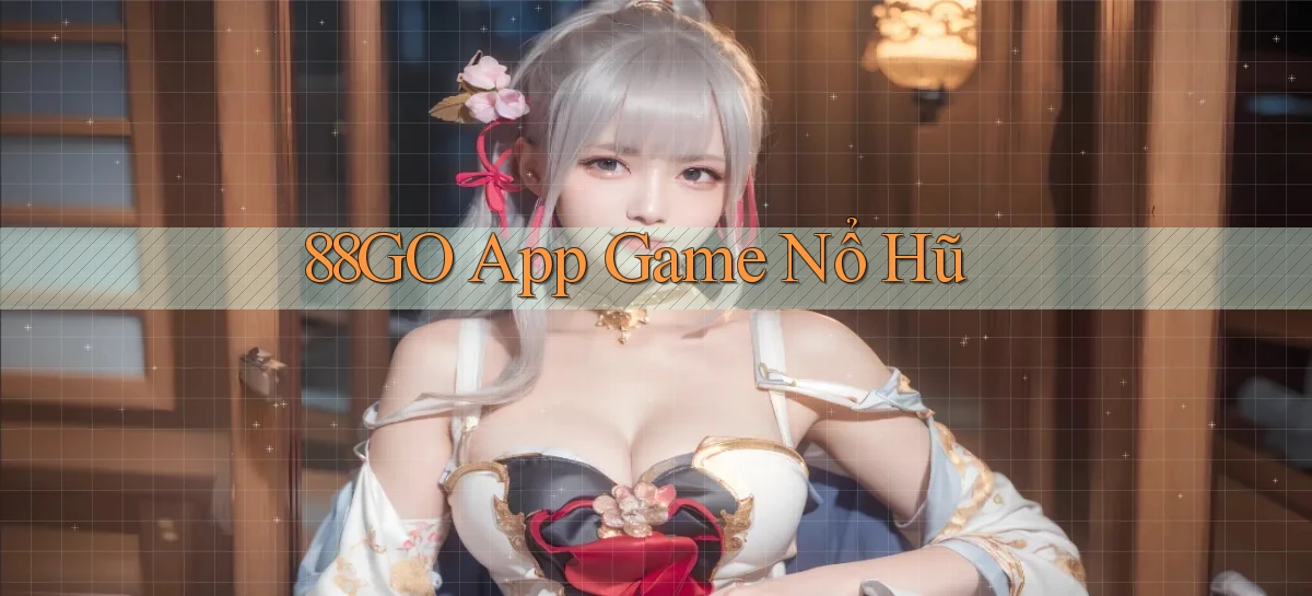88go app game nổ hũ