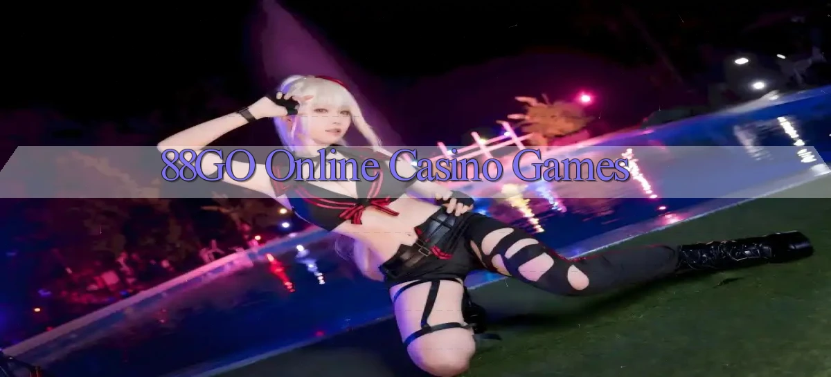 88go Online Casino Games