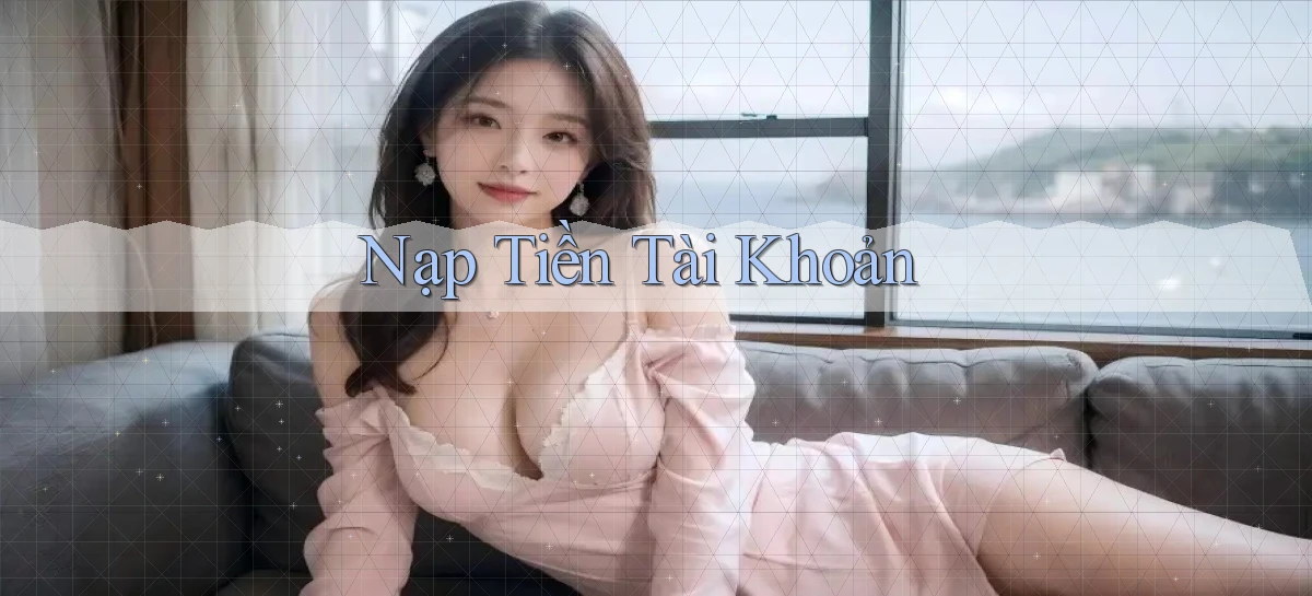 Nạp tiền Tài khoản