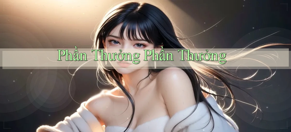 Phần thưởng Phần thưởng